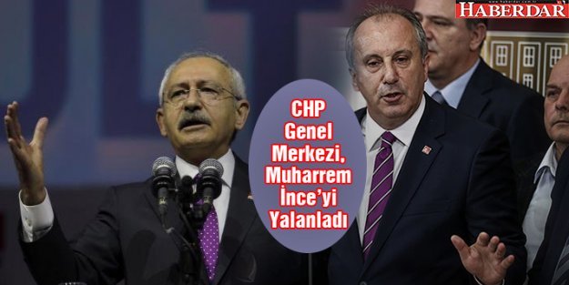 CHP Genel Merkezi, Muharrem İnce'yi Yalanladı