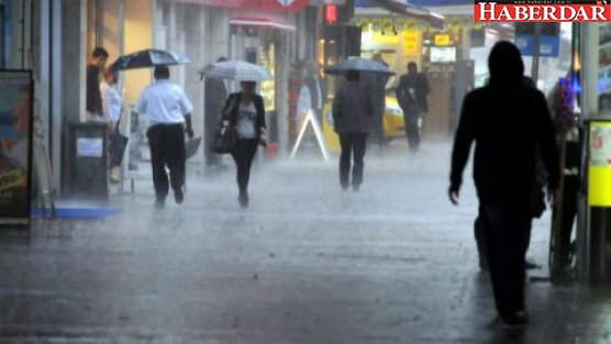 Meteoroloji'den sağanak yağış uyarısı