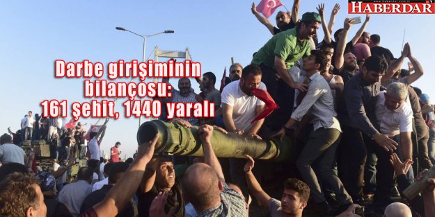 Darbe girişiminin bilançosu: 161 şehit, 1440 yaralı