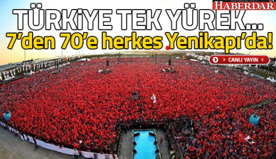 Milyonlar Yenikapı'da