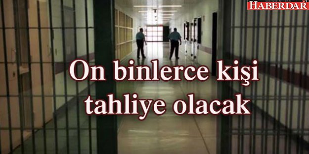 On binlerce tahliye geliyor