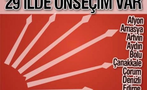 CHP 29 ilde önseçim yapıyor