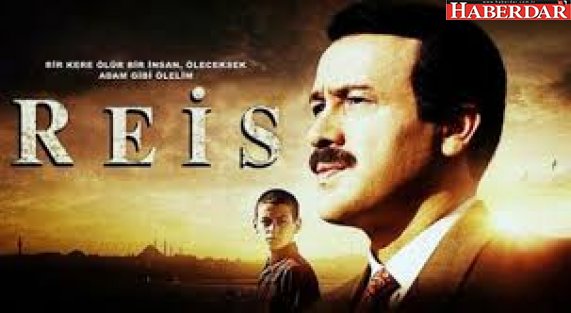 "Reis" Filmi Bu Hafta Vizyona Girecek