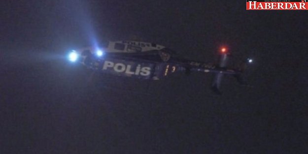 İstanbul'da helikopter destekli operasyon