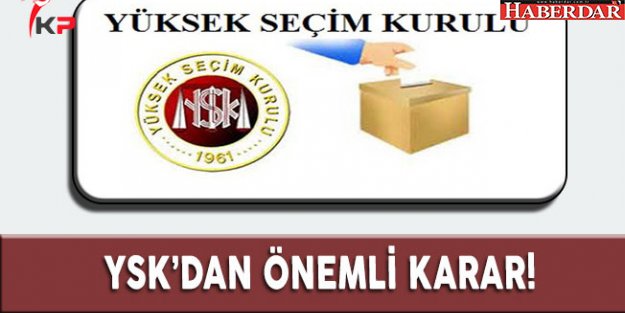 YSK'dan seçim torbası kararı