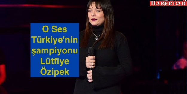 O Ses Türkiye'nin bu yılki birincisi Lütfiye Özipek oldu.