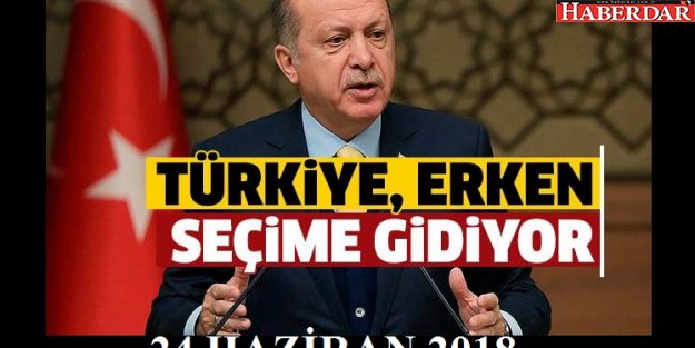 TÜRKİYE YİNE ERKEN SEÇİME GİDİYOR