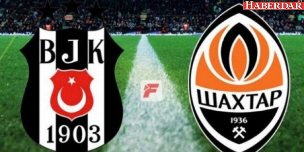 Beşiktaş - Shakhtar maçının saati değişti