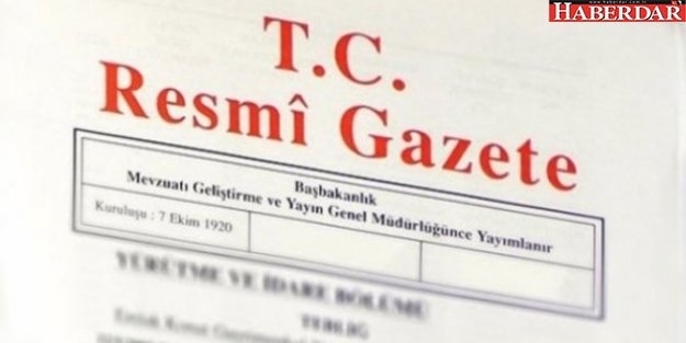 Herkesi ilgilendiriyor: Bugün Resmi Gazete'de yayımlandı