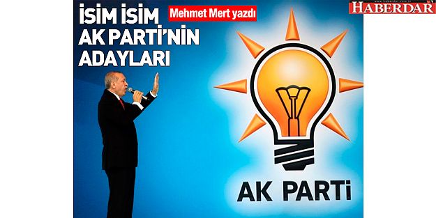 İşte AK Parti İstanbul ilçe adayları...