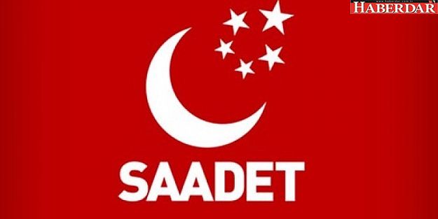 Saadet Partisi'nden 23 Haziran kararı