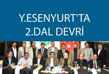 Y.ESENYURT'TA 2.DAL DEVRİ