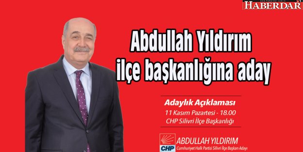 Abdullah Yıldırım yeniden ilçe başkanlığına aday