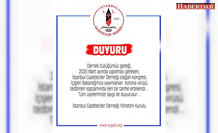 İstanbul Gazeteciler Derneği olağan kongresi ertelendi...