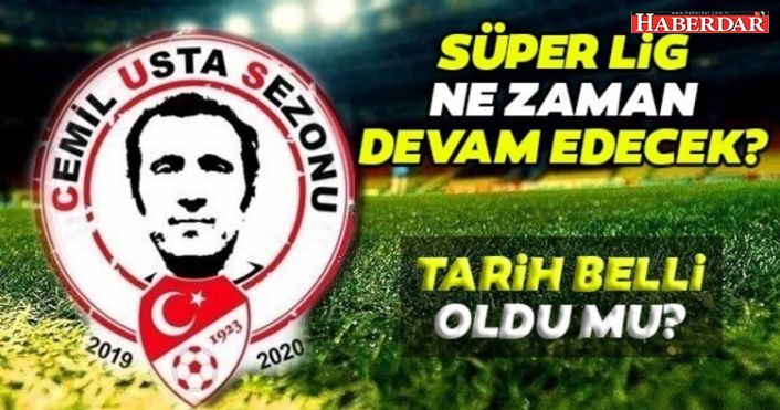 Süper Lig ne zaman başlayacak? Tarih verildi!