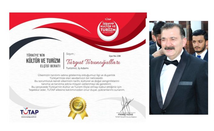 Turgut Torunoğulları Kültür ve Turizm Elçisi seçildi