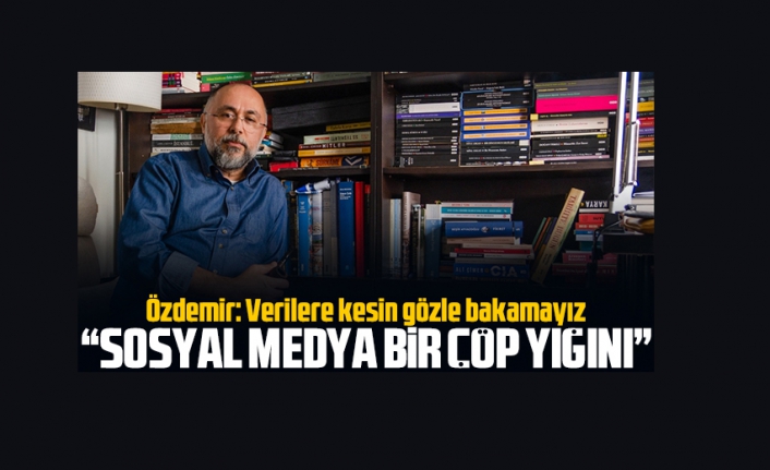 Cegiz Özdemir: Sosyal medya bir çöp yığını