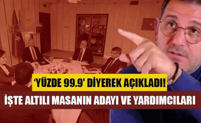 Fatih Portakal 'yüzde 99.9' diyerek açıkladı! İşte altılı masanın adayı ve yardımcıları...