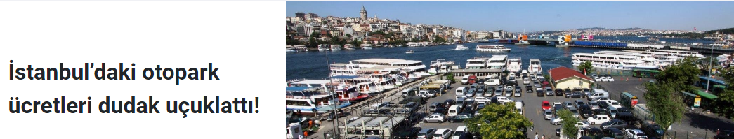 İstanbul’daki otopark ücretleri dudak uçuklattı!