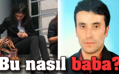 Bu nasıl baba!