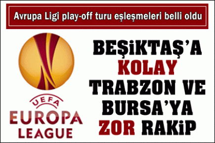 Avrupa Ligi play-off turunda rakipler belli oldu